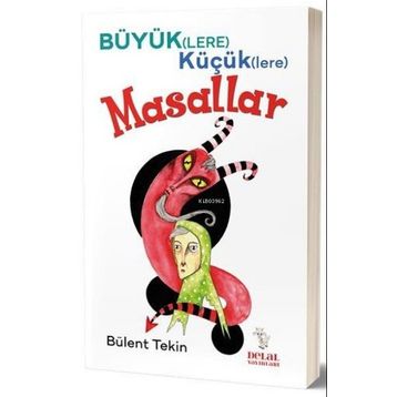 KÜÇÜKLERE MASALLAR - KOLEKTIF