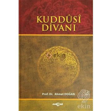 KUDDÛSÎ DİVANI - AHMET DOĞAN
