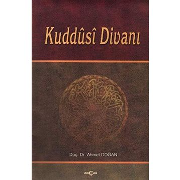 KUDDÛSÎ DİVANI - AHMET DOĞAN