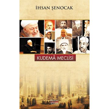Kudema Meclisi - İhsan Şenocak