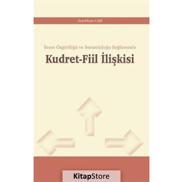 Kudret-fiil İlişkisi - Seyithan Can