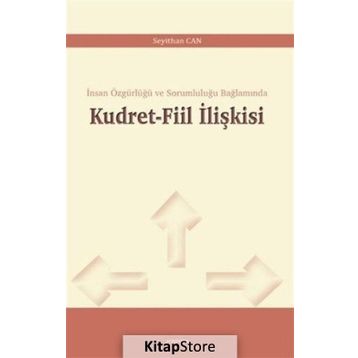 Kudret-fiil İlişkisi - Seyithan Can