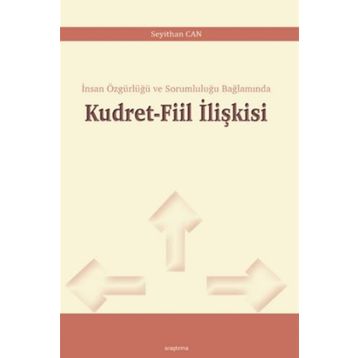Kudret-fiil İlişkisi - Seyithan Can