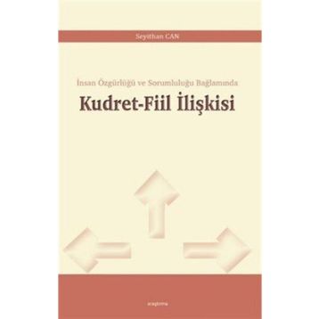 Kudret-fiil İlişkisi - Seyithan Can