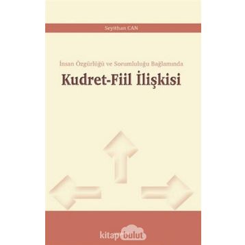 Kudret-fiil İlişkisi - Seyithan Can