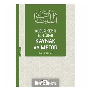 Kuduri Şerhi el-Lübab Kaynak ve Metod - İlyas Kaplan