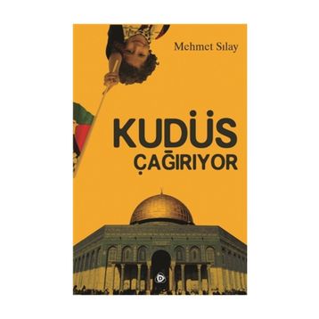 Kudüs Çağırıyor - Mehmet Sılay