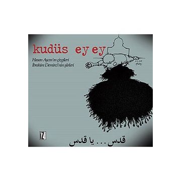 Kudüs Ey Ey - Hasan Aycın İbrahim Demirci