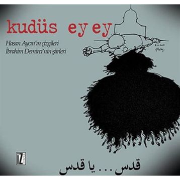 Kudüs Ey Ey - Hasan Aycın İbrahim Demirci