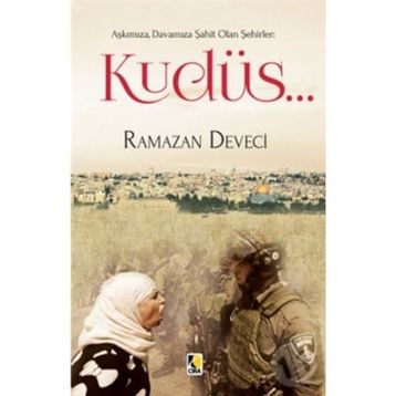 Kudüs - Ramazan Deveci