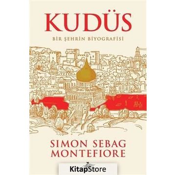Kudüs - Simon Sebag Montefiore