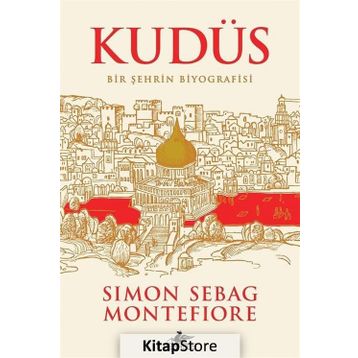 Kudüs - Simon Sebag Montefiore