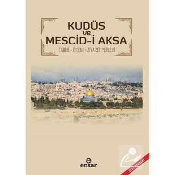 Kudüs Ve Mescid-i Aksa - Ümit Aytekin