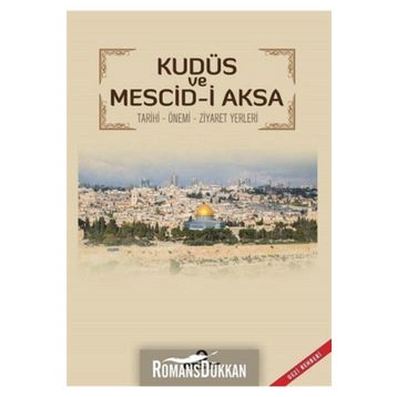 Kudüs Ve Mescid-i Aksa - Ünal Aytekin