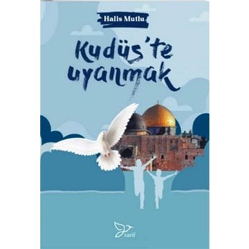 Kudüs’te Uyanmak - Zarif Yayınları