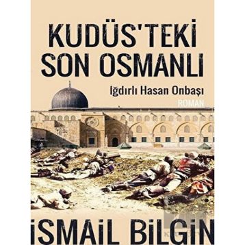 Kudüsteki Son Osmanlı Timaş Yayınları