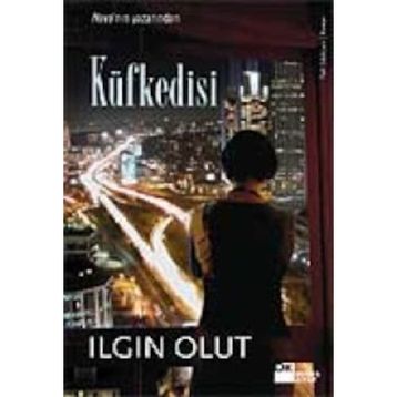 KÜFKEDİSİ - ILGIN OLUT