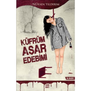 Küfrüm Aşar Edebimi - Nursen Yıldırım