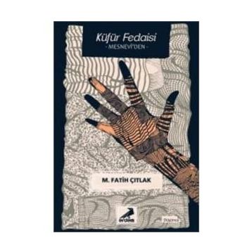 Küfür Fedaisi - M. Fatih Çıtlak