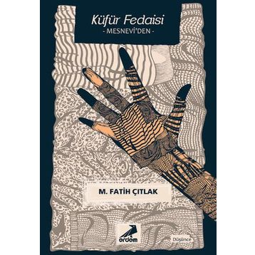 Küfür Fedaisi - M. Fatih Çıtlak