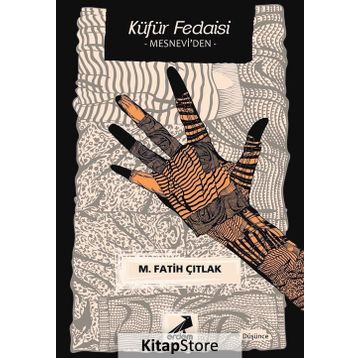 Küfür Fedaisi - M. Fatih Çıtlak