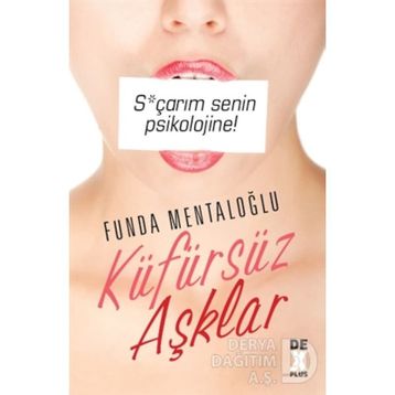 Küfürsüz Aşklar - Funda Mentaloğlu