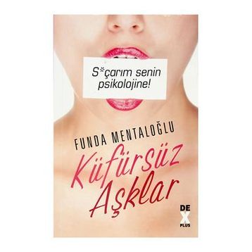 Küfürsüz Aşklar - Funda Mentaoğlu