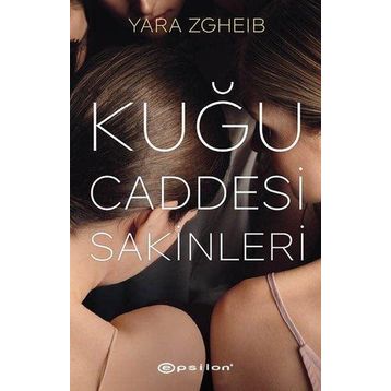Kuğu Caddesi Sakinleri - Yara Zgheib