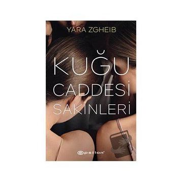 Kuğu Caddesi Sakinleri - Yara Zgheib