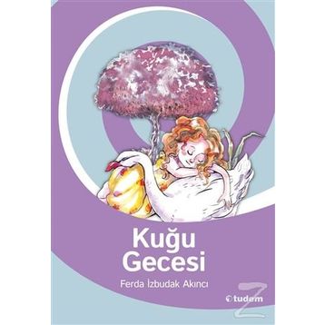 KUĞU GECESI - FERDA İZBUDAK AKINCI