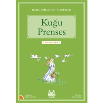 Kuğu Prenses - hanschristian andersen