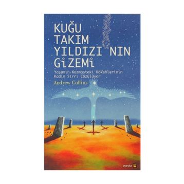 Kuğu Takımyıldızı’nın Gizemi - Andrew Collins