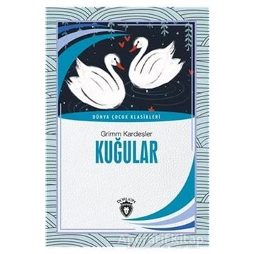 Kuğular - Grimm Kardeşler