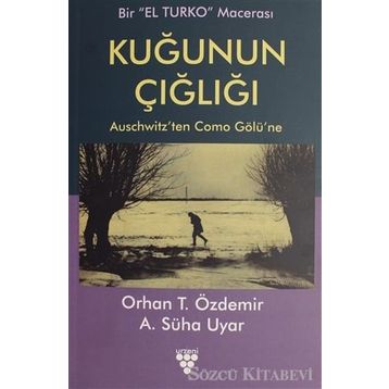 Kuğunun Çığlığı - Orhan T. Özdemir
