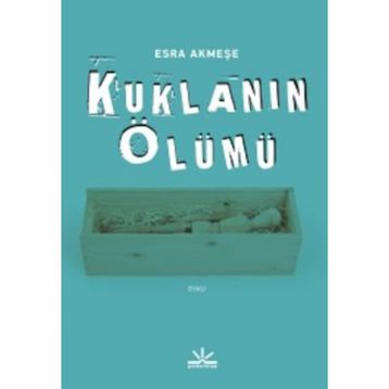 Kuklanın Ölümü - Esra Akmeşe