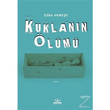 Kuklanın Ölümü - Esra Akmeşe