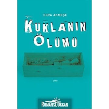 Kuklanın Ölümü - Esra Akmeşe