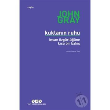Kuklanın Ruhu - İnsan Özgürlüğüne Bir Bakış