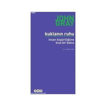 Kuklanın Ruhu - İnsan Özgürlüğüne Bir Bakış
