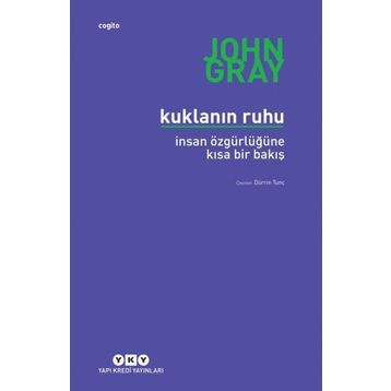 Kuklanın Ruhu - John Gray