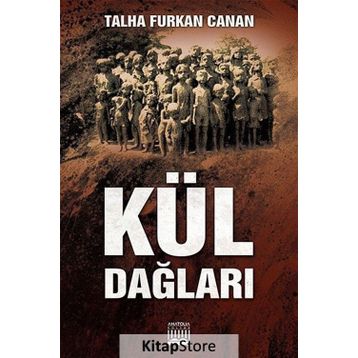 KÜL DAĞLARI - TALHA FURKAN CANAN