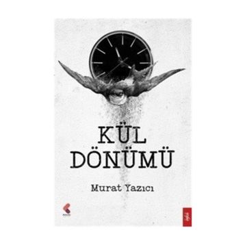 Kül Dönümü - Murat Yazıcı