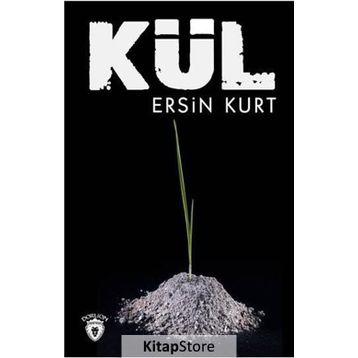 Kül - Ersin Kurt