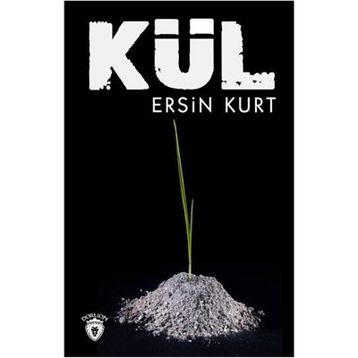 Kül - Ersin Kurt