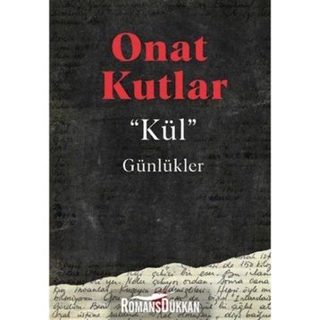 Kül Günlükler - Onat Kutlar