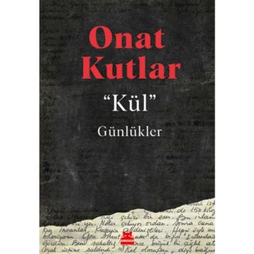 Kül Günlükler - Onat Kutlar