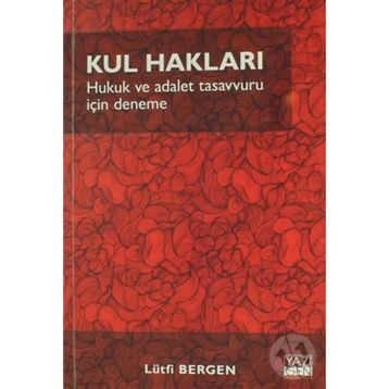 Kul Hakları- Lütfi Bergen