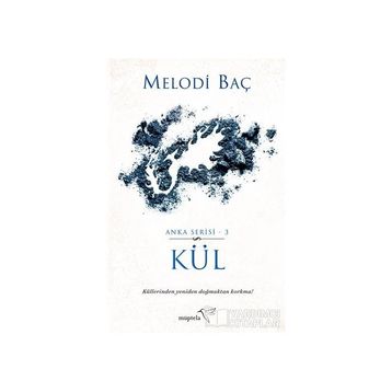 Kül- Melodi Baç