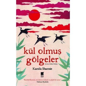 KÜL OLMUŞ GÖLGELER - GENEL