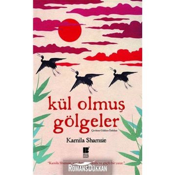KÜL OLMUŞ GÖLGELER - GENEL